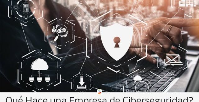 Descubre por qué la ciberseguridad es fundamental en las empresas del ...