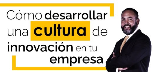 Cómo implementar una cultura de innovación en tu empresa