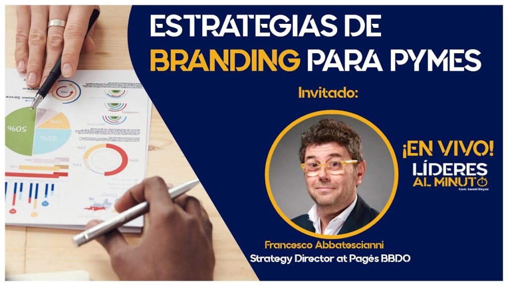Descubre las mejores estrategias de branding para potenciar tu PYME ...