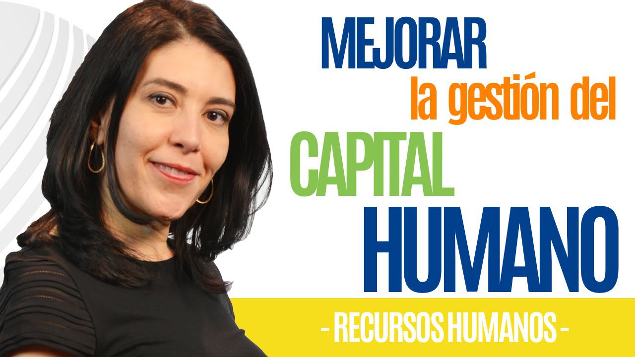La importancia de la gestión del capital humano