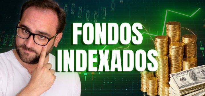Inversiones en fondos indexados: una opción simple para particulares