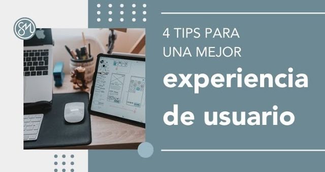 Estrategias para mejorar la experiencia del usuario