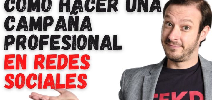 Cómo desarrollar una campaña de publicidad en redes sociales