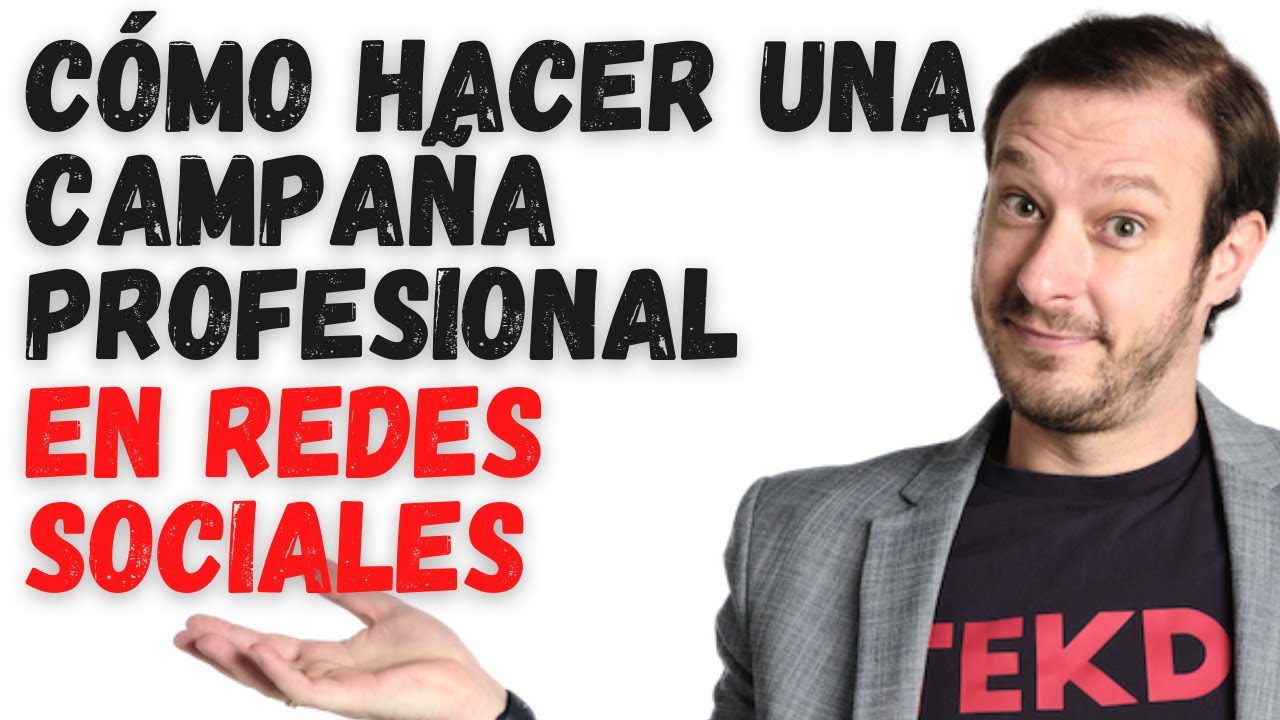 Cómo desarrollar una campaña de publicidad en redes sociales