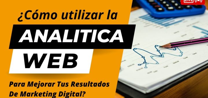 Cómo utilizar la analítica web para mejorar tu startup