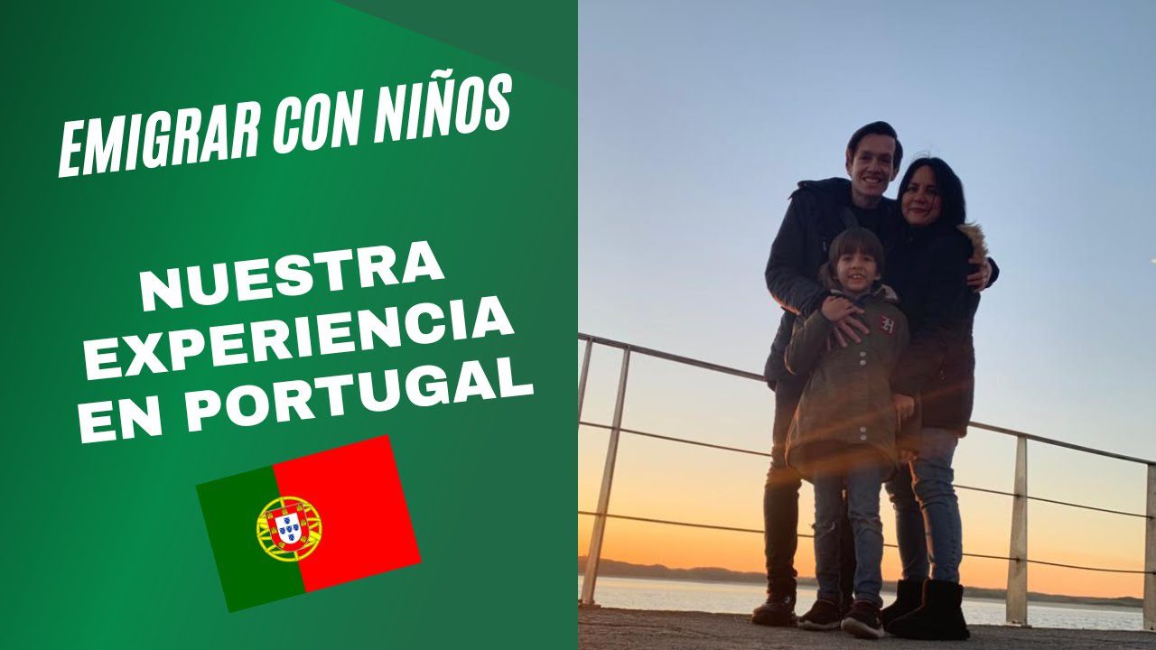 Emigrar con familia: Consejos para una transición suave en Portugal