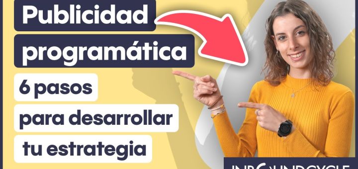 Estrategias para gestionar la publicidad programática