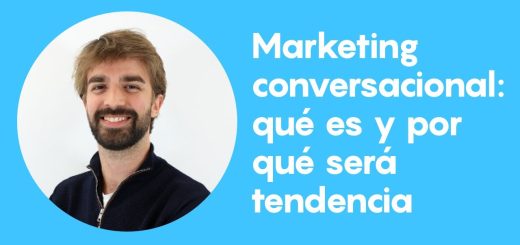 La importancia del marketing conversacional en tu negocio