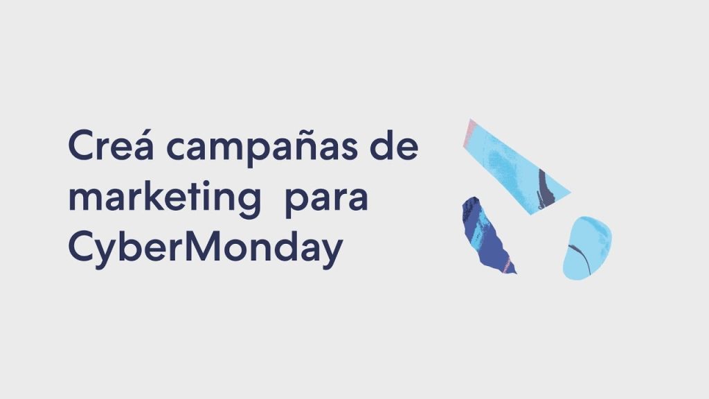 Cómo Crear una Campaña de Marketing Efectiva para el Cyber Monday: Guía ...