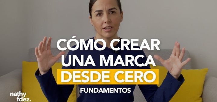 Cómo crear una marca sólida desde cero