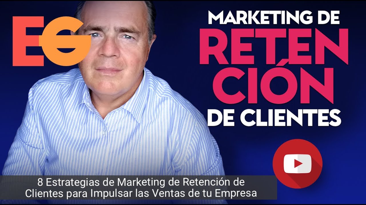 Cómo desarrollar una estrategia de marketing de retención