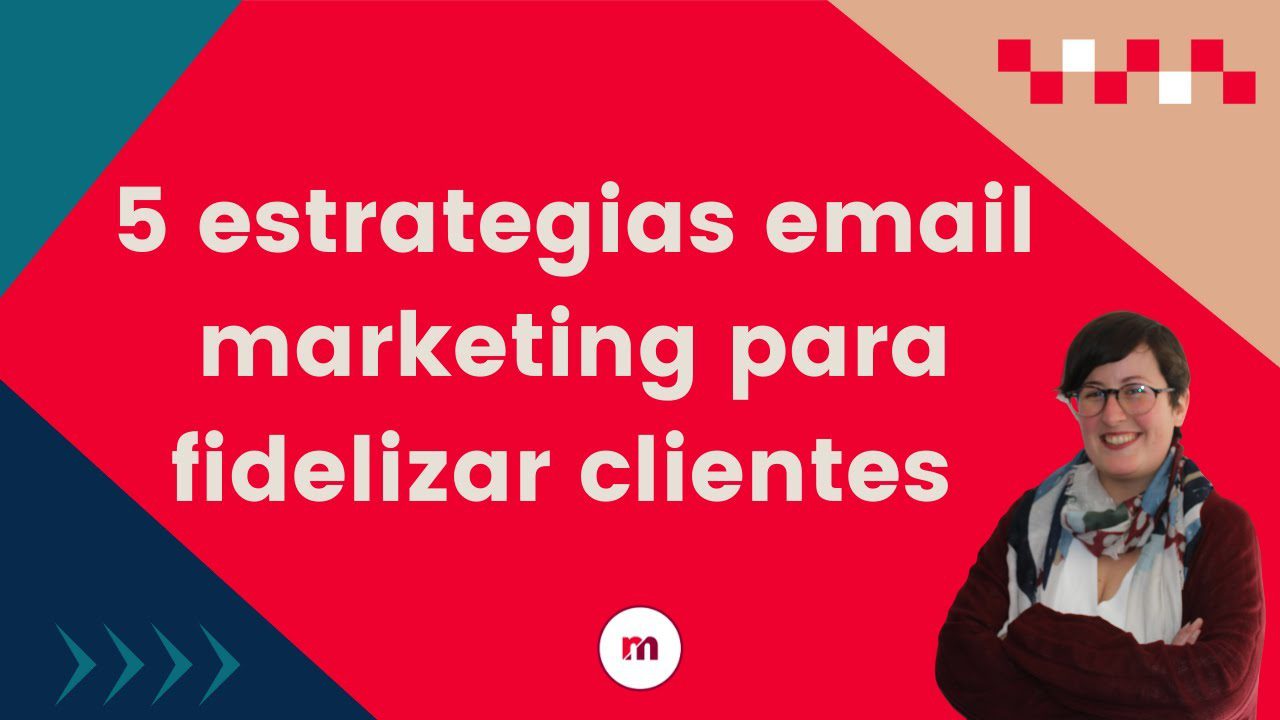Cómo utilizar el email marketing para fidelizar clientes
