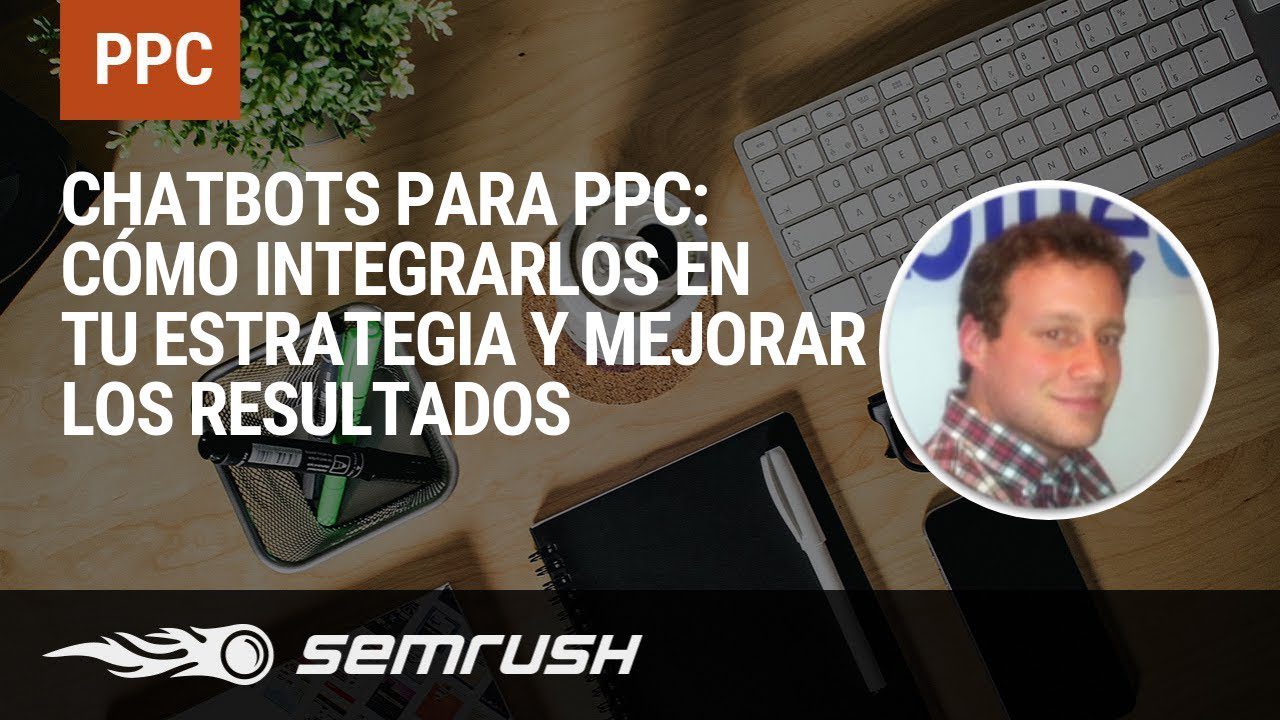 Estrategias para optimizar el uso de chatbots en tu web