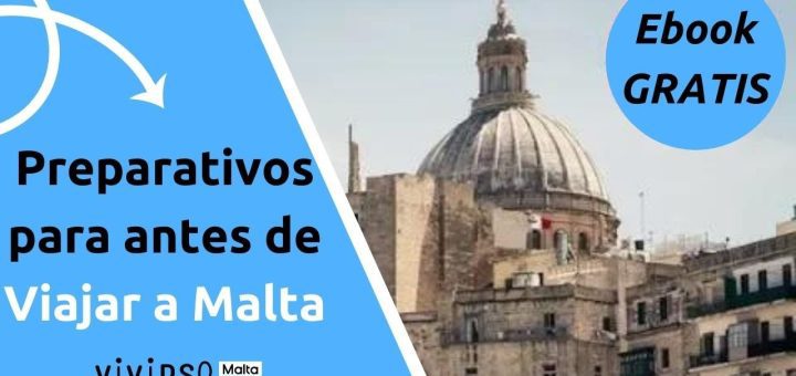 Emigrar a Malta: Todo lo que debes saber antes de dar el salto