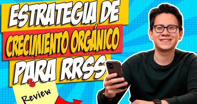 Cómo desarrollar una estrategia de crecimiento orgánico