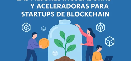 Las mejores incubadoras y aceleradoras para startups de blockchain