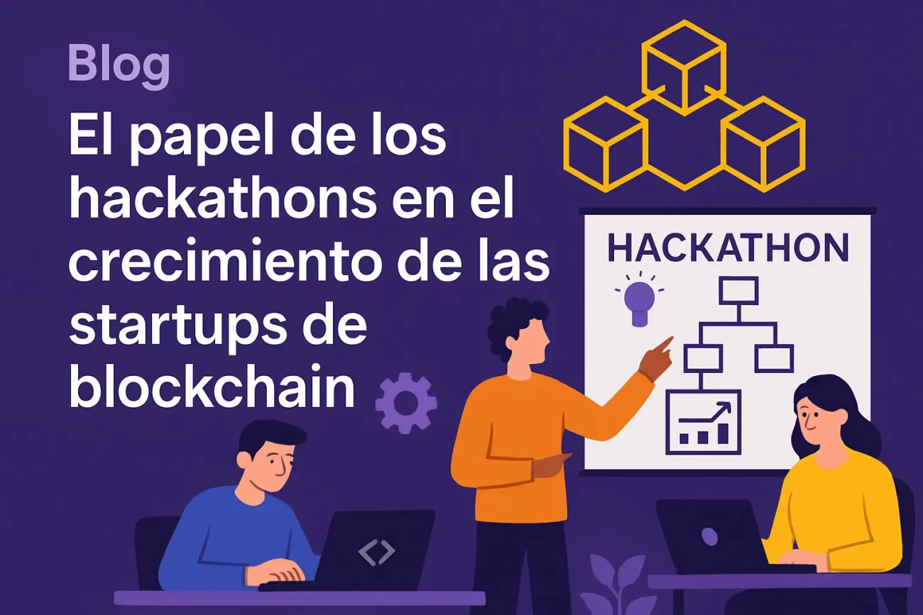 El papel de los hackathons en el crecimiento de las startups de blockchain