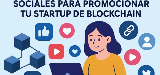 Cómo utilizar las redes sociales para promocionar tu startup de blockchain