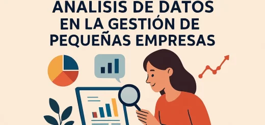 La importancia del análisis de datos en la gestión de pequeñas empresas