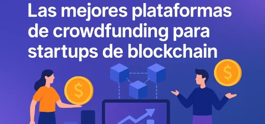 Las mejores plataformas de crowdfunding para startups de blockchain