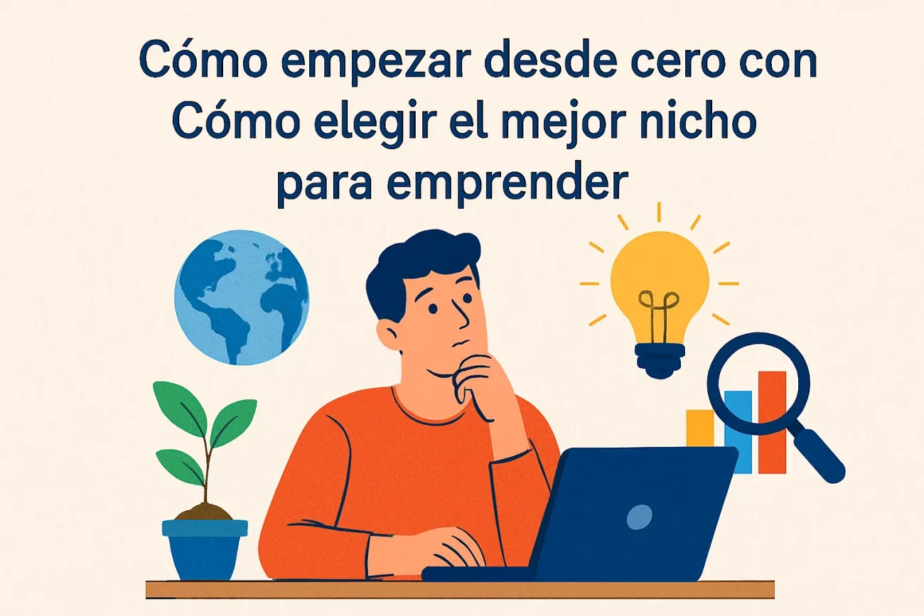como-empezar-desde-cero-con-Como-elegir-el-mejor-nicho-para-emprender | Negocios10.Com cómo empezar desde cero con Cómo elegir el mejor nicho para emprender