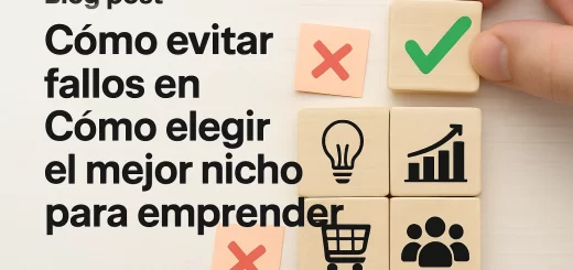cómo evitar fallos en Cómo elegir el mejor nicho para emprender