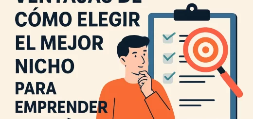 ventajas de Cómo elegir el mejor nicho para emprender