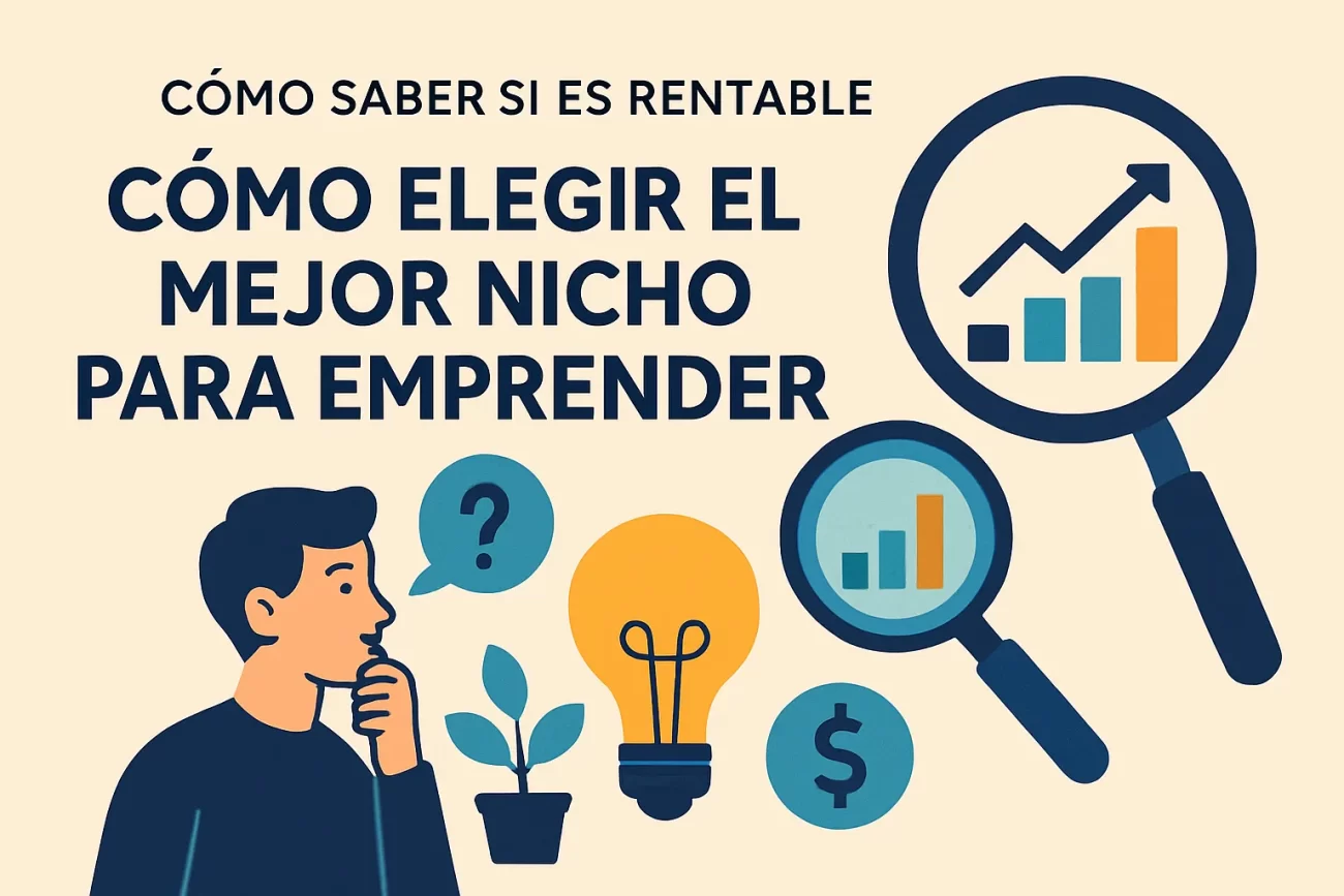 como-saber-si-es-rentable-Como-elegir-el-mejor-nicho-para-emprender | Negocios10.Com cómo saber si es rentable Cómo elegir el mejor nicho para emprender