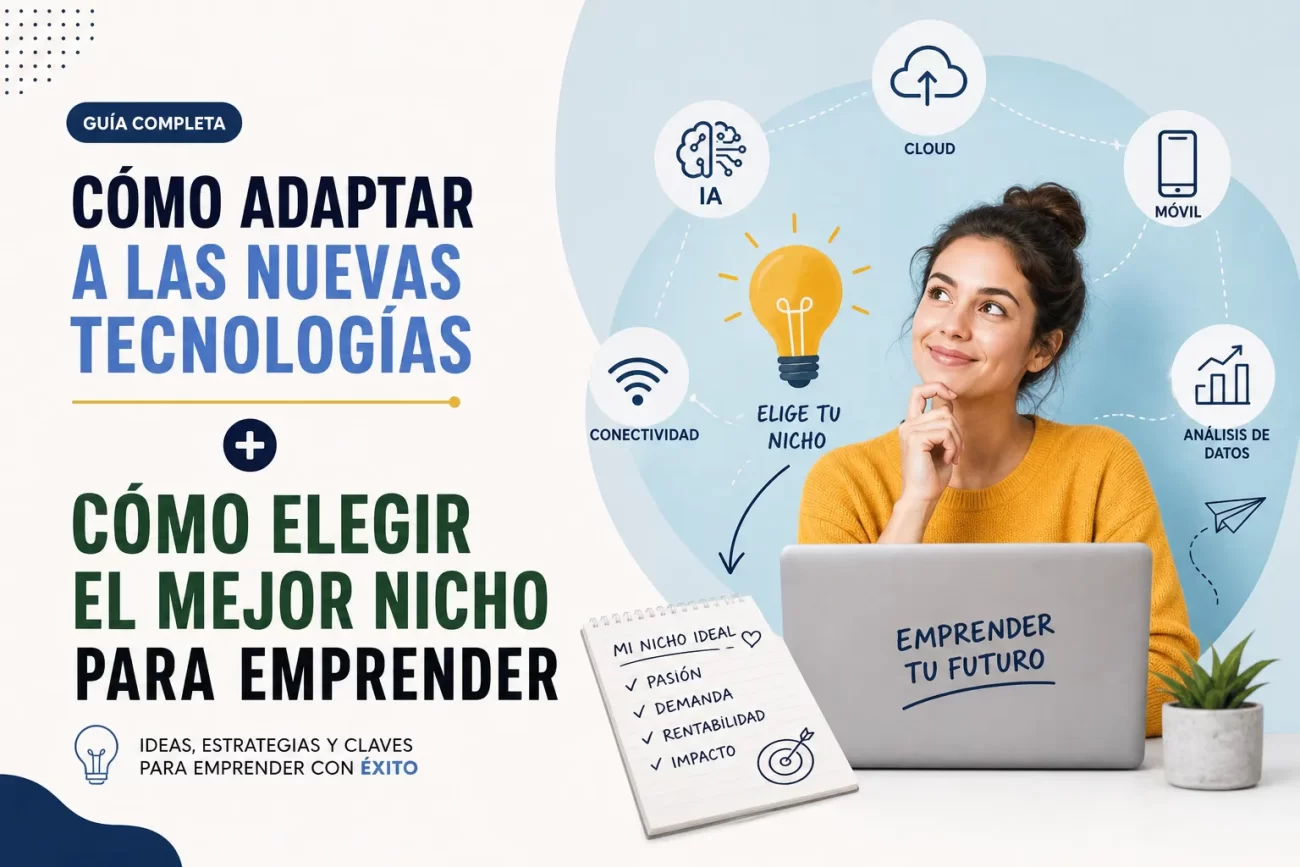 como-adaptar-a-las-nuevas-tecnologias-Como-elegir-el-mejor-nicho-para-emprender | Negocios10.Com cómo adaptar a las nuevas tecnologías Cómo elegir el mejor nicho para emprender